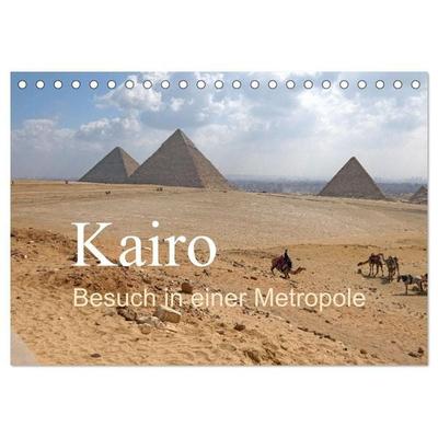 Kairo - Besuch in einer Metropole (Tischkalender 2027 DIN A5 quer), CALVENDO Monatskalender