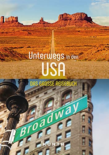 Unterwegs in den USA: Das große Reisebuch (KUNTH Unterwegs in ...) - Preis vom 30.09.2026 09:01:18 h