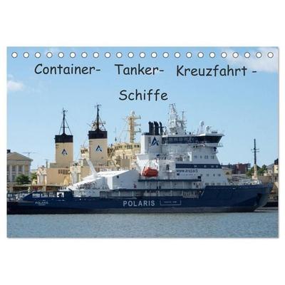 Container - Tanker - Kreuzfahrt - Schiffe (Tischkalender 2027 DIN A5 quer), CALVENDO Monatskalender
