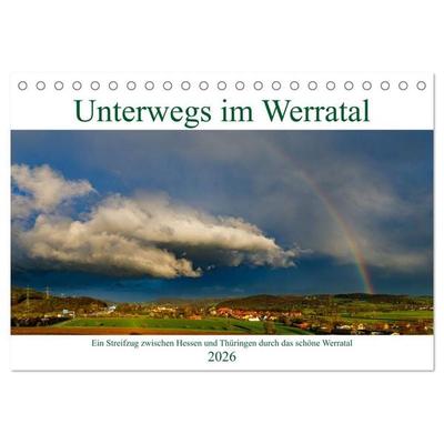 Unterwegs im Werratal (Tischkalender 2026 DIN A5 quer), CALVENDO Monatskalender