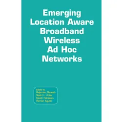 Emerging Location Aware Broadband Wireless Ad Hoc Networks, Fachbücher