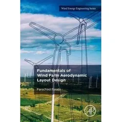 Fundamentals of Wind Farm Aerodynamic Layout Design, Fachbücher von Farschad Torabi