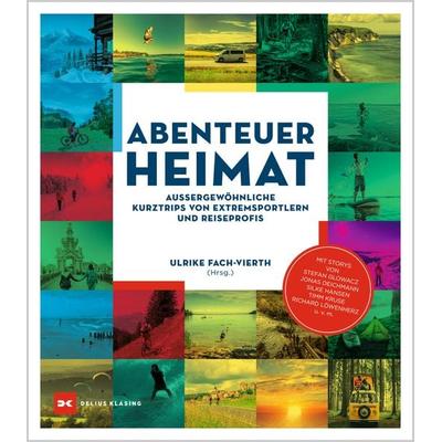 Abenteuer Heimat, Taschenbuch von , Delius Klasing, 978-3-667-12651-1