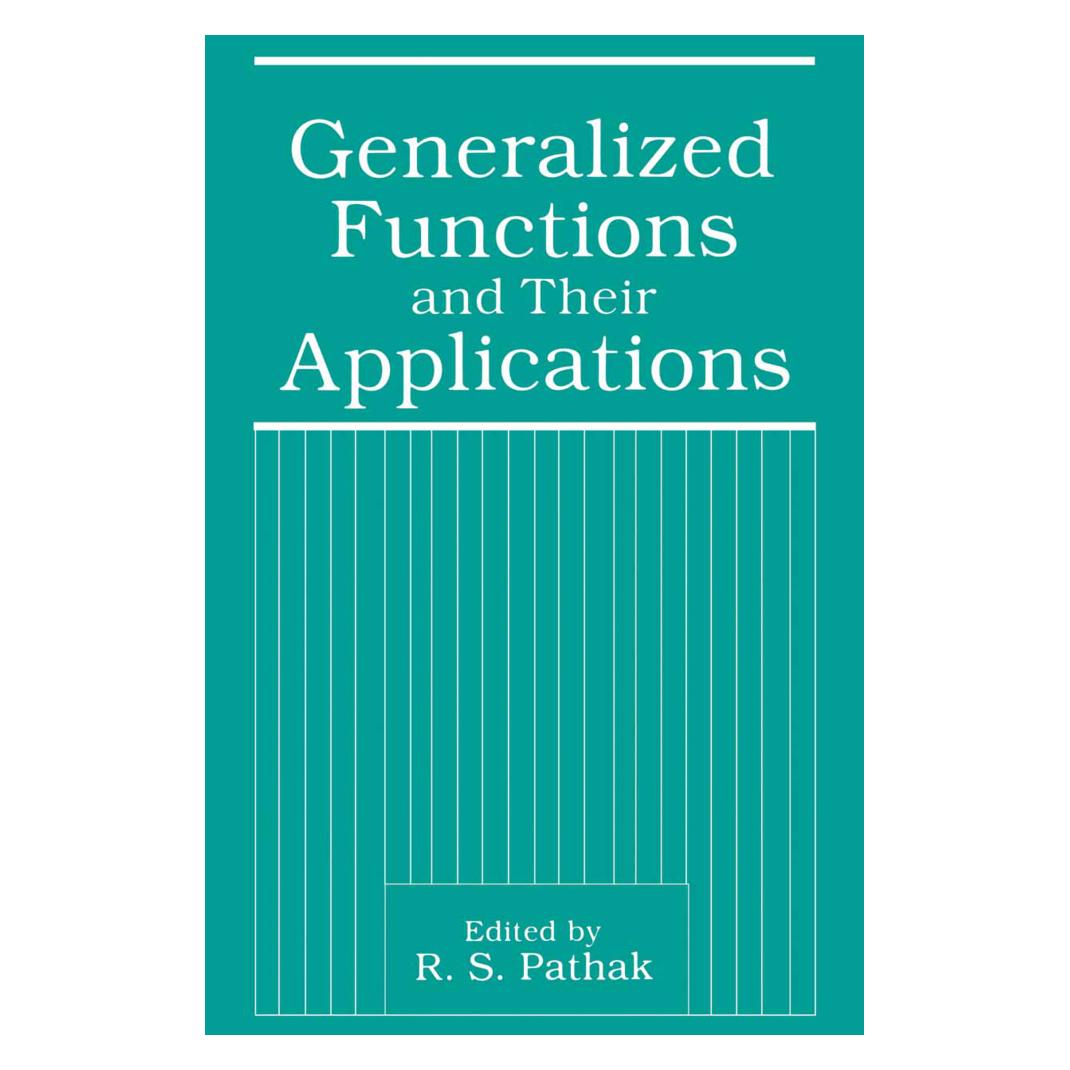 Springer Generalized Functions and Their Applications (Englisch, Softcover, R. S. Pathak) (55555905)