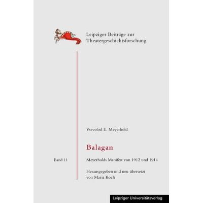 Balagan, Taschenbuch von , Leipziger Uni-Vlg, 978-3-96023-706-8