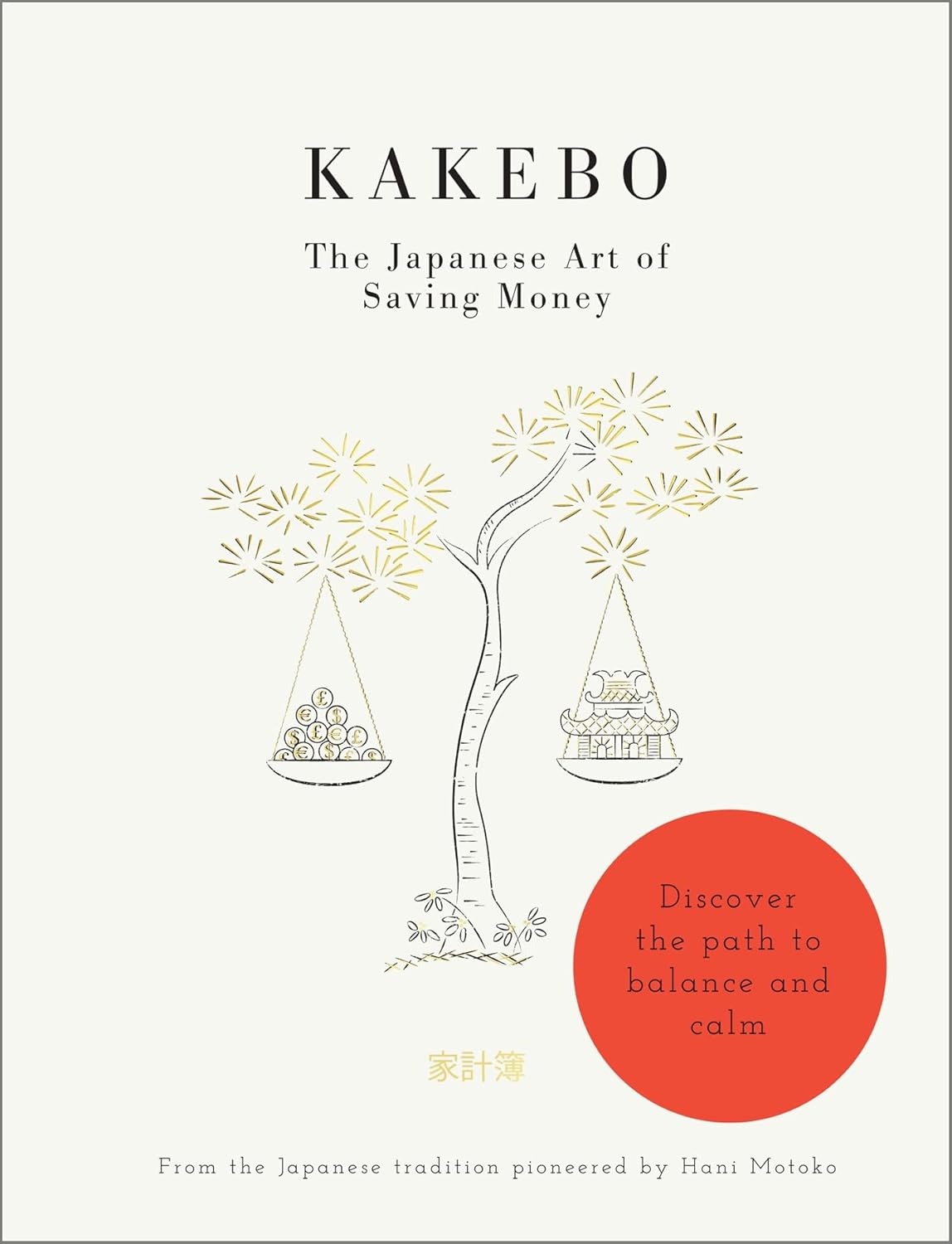 Short Books Kakebo: The Japanese Art of Saving Money by Hani Motoko - Paperback Budgeting Journal - Money Management Non Fiction Gift