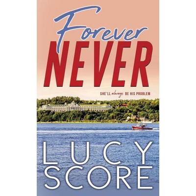Forever Never, Taschenbuch von Lucy Score, Sourcebooks
