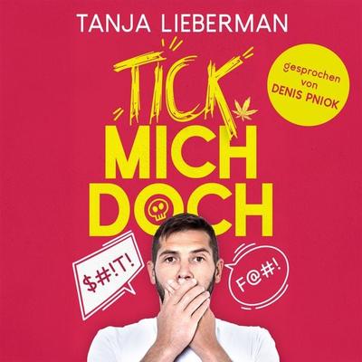 Tick mich doch - Tanja Lieberman, Audio, 4071498214398