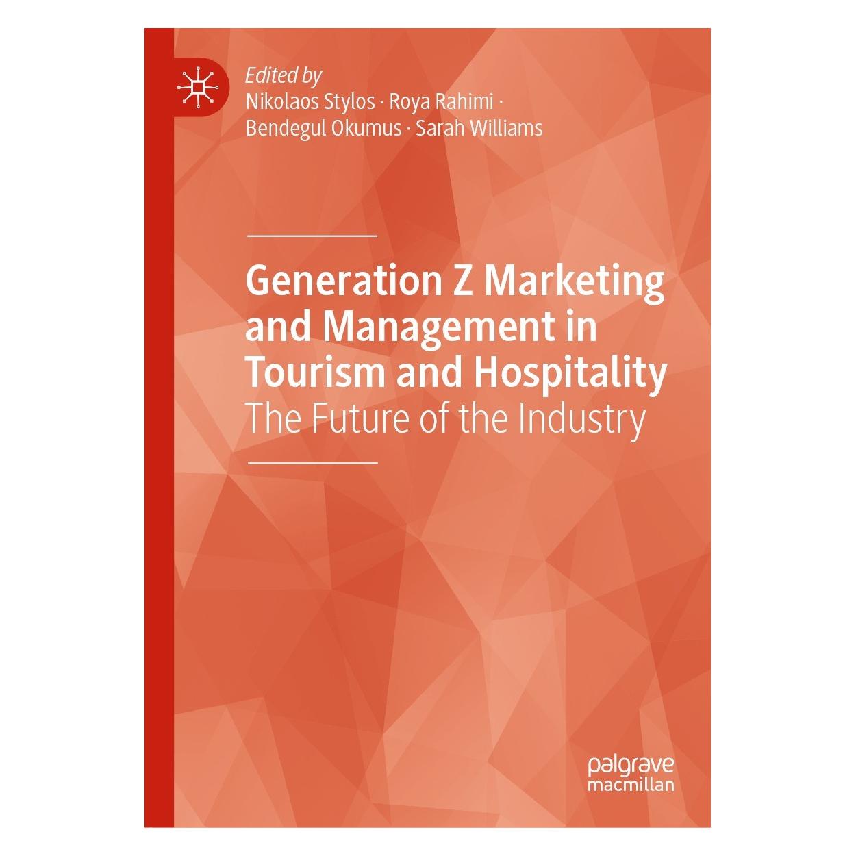 Springer Generation Z Marketing and Management in Tourism and Hospitality (Englisch, Hardcover, Bendegul Okumus, Nikolaos Stylos, Roya Rahimi, Sarah Williams) (9783030706944)