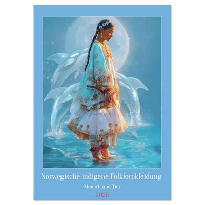Norwegische indigene Folklorekleidung - Mensch und Tier (Tischkalender 2026 DIN A5 hoch), CALVENDO Monatskalender