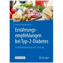 Ernährungsempfehlungen bei Typ-2-Diabetes, Fachbücher von Martin Braun, Markus Braun, Goran Tomašec, Helmut Nussbaumer
