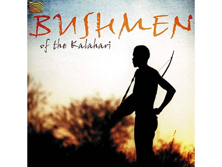 Various - Bushmen Of The Kalahari