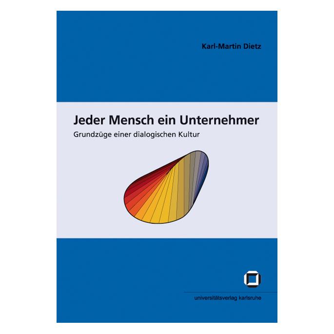 KIT Scientific Publishing Jeder Mensch ein Unternehmer (Deutsch, Softcover, Karl M Dietz) (55198092)