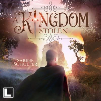A Kingdom Stolen - Sabine Schulter, Audio, 4260158977760