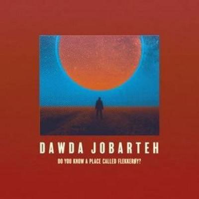 Jobarteh, D: Do You Know A Place Called Flekkeroy? - Dawda Jobarteh, CD