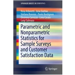 Parametric and Nonparametric Statistics for Sample Surveys and Customer Satisfaction Data, Fachbücher von Livio Corain, Arne Bathke