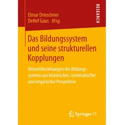 Das Bildungssystem und seine strukturellen Kopplungen, Fachbücher von Elmar Drieschner, Detlef Gaus