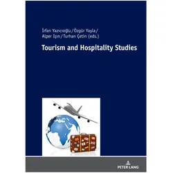 Tourism and Hospitality Studies, Fachbücher von Özgür Yayla, Irfan Yazicioglu, Turhan Çetin, Alper Isin