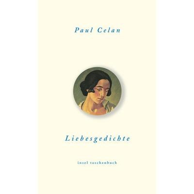 Liebesgedichte, Taschenbuch von Paul Celan, Insel Verlag, 978-3-458-34645-6