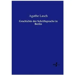 Geschichte der Schriftsprache in Berlin, Fachbücher von Agathe Lasch