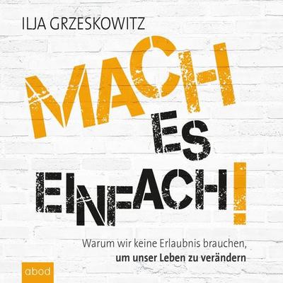 Mach es einfach! - Ilja Grzeskowitz, Audio, 4066004651927
