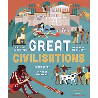 Great Civilisations, Gebundene Ausgabe von Mary Auld, NQ Publishers, 978-1-912944-35-4
