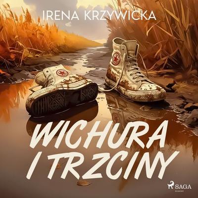Wichura i trzciny - Irena Krzywicka, Audio, 9788727302065