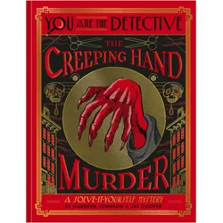 You Are the Detective: The Creeping Hand Murder, Ratgeber von Maureen Johnson, Jay Cooper
