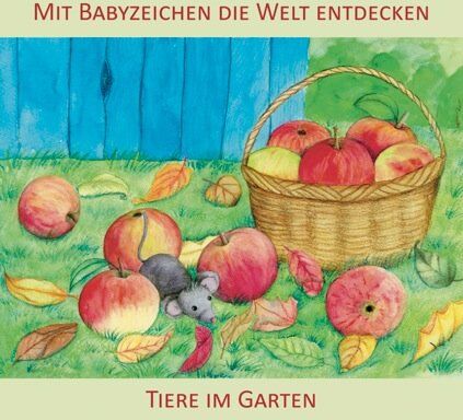 Vivian König - Mit Babyzeichen die Welt entdecken: Tiere im Garten - Preis vom 01.10.2026 17:08:56 h