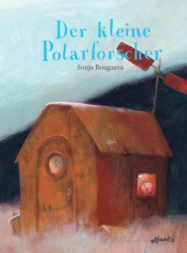 Sonja Bougaeva - Der kleine Polarforscher: Ein Tagebuch - Preis vom 15.10.2026 23:06:25 h