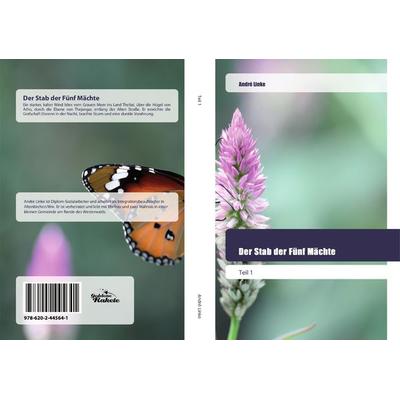 Der Stab der Fünf Mächte, Taschenbuch von André Linke, BoD - Books on Demand, 978-620-2-44564-1