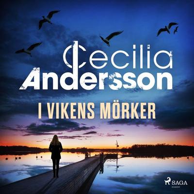 I vikens mörker - Cilla Ingeborg,Cecilia Andersson, Audio, 9788728304761