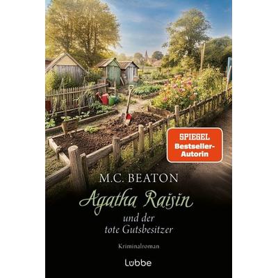 Agatha Raisin und der tote Gutsbesitzer, Taschenbuch von M. C. Beaton, Lübbe, 978-3-404-01494-1