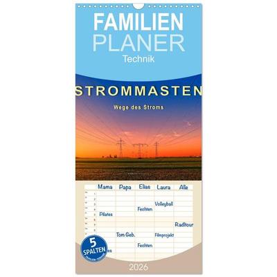 Familienplaner 2026 - Strommasten - Wege des Stroms mit 5 Spalten (Wandkalender, 21 x 45 cm) CALVENDO