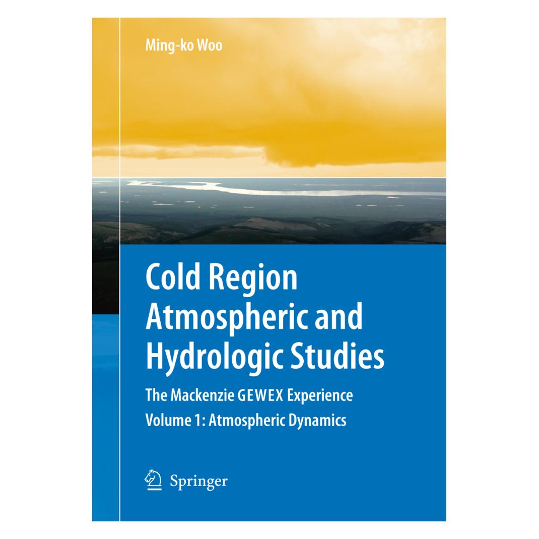 Springer Cold Region Atmospheric and Hydrologic Studies. The Mackenzie GEWEX Experience (Englisch, Softcover, Ming-Ko Woo) (55375944)