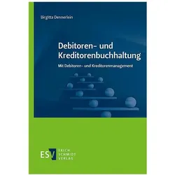 Debitoren- und Kreditorenbuchhaltung, Fachbücher von Birgitta Dennerlein