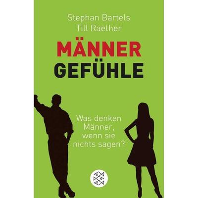 Männergefühle, Taschenbuch von Stephan Bartels,Till Raether, Fischer Taschenbuch Verlag, 978-3-596-19239-7