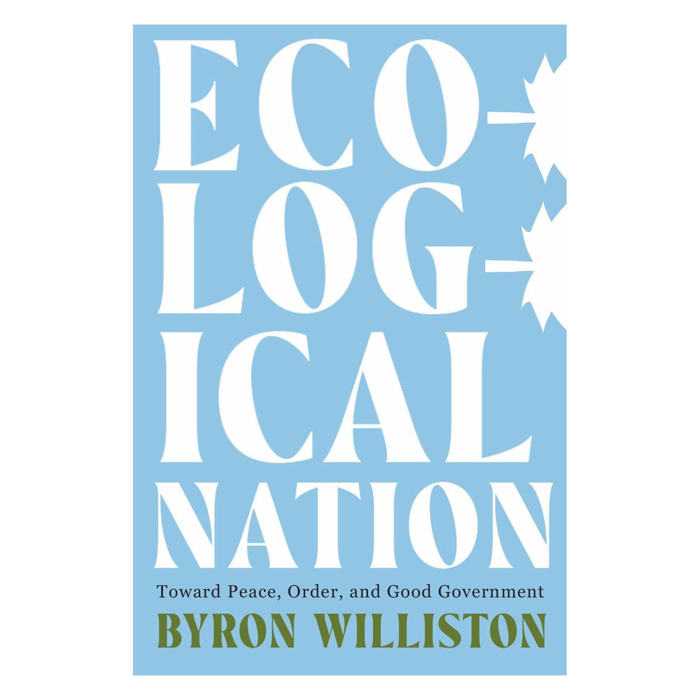 Mcgill Queens Univ Pr Ecological Nation (Englisch, Byron Williston) (68082357)