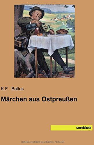 K.F. Baltus - Maerchen aus Ostpreussen - Preis vom 18.10.2026 19:22:15 h