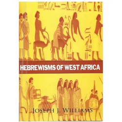 Hebrewisms of West Africa, Schulbücher von Joseph J Williams