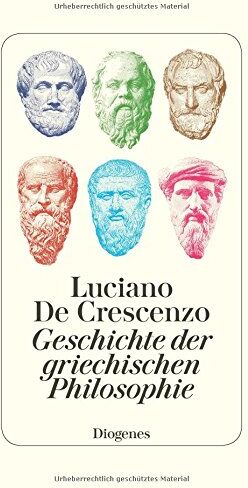 Luciano De Crescenzo - Geschichte der griechischen Philosophie - Preis vom 10.10.2026 11:48:34 h