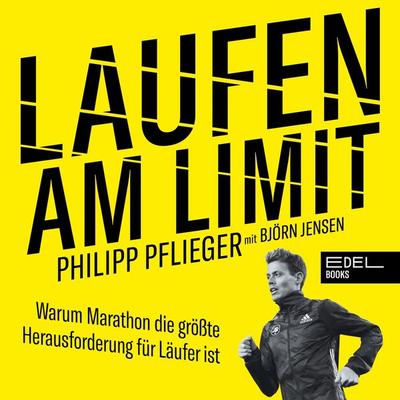 Laufen am Limit - Philipp Pflieger, Audio, 4056813192490