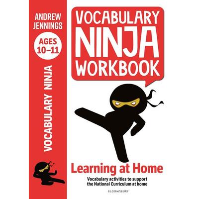 Vocabulary Ninja Workbook for Ages 10-11, Taschenbuch von Andrew Jennings, Bloomsbury USA, 978-1-4729-8100-4