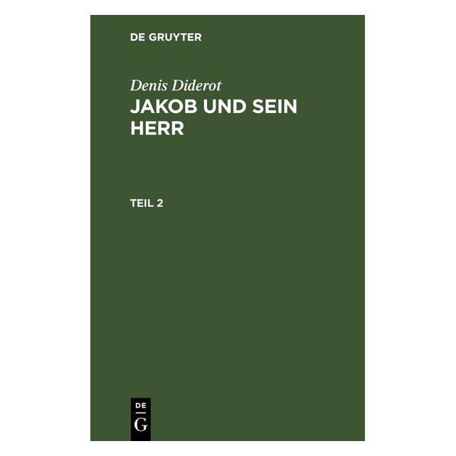 De Gruyter Diderot:Denis Diderot: Jakob und sein H (Deutsch, Denis Diderot) (67783384)