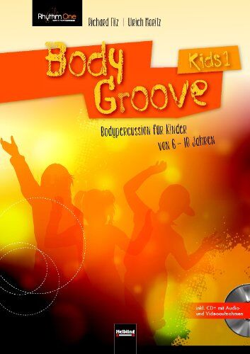 Richard Filz - BodyGroove Kids 1, m. CD-ROM - Preis vom 13.10.2026 11:25:28 h