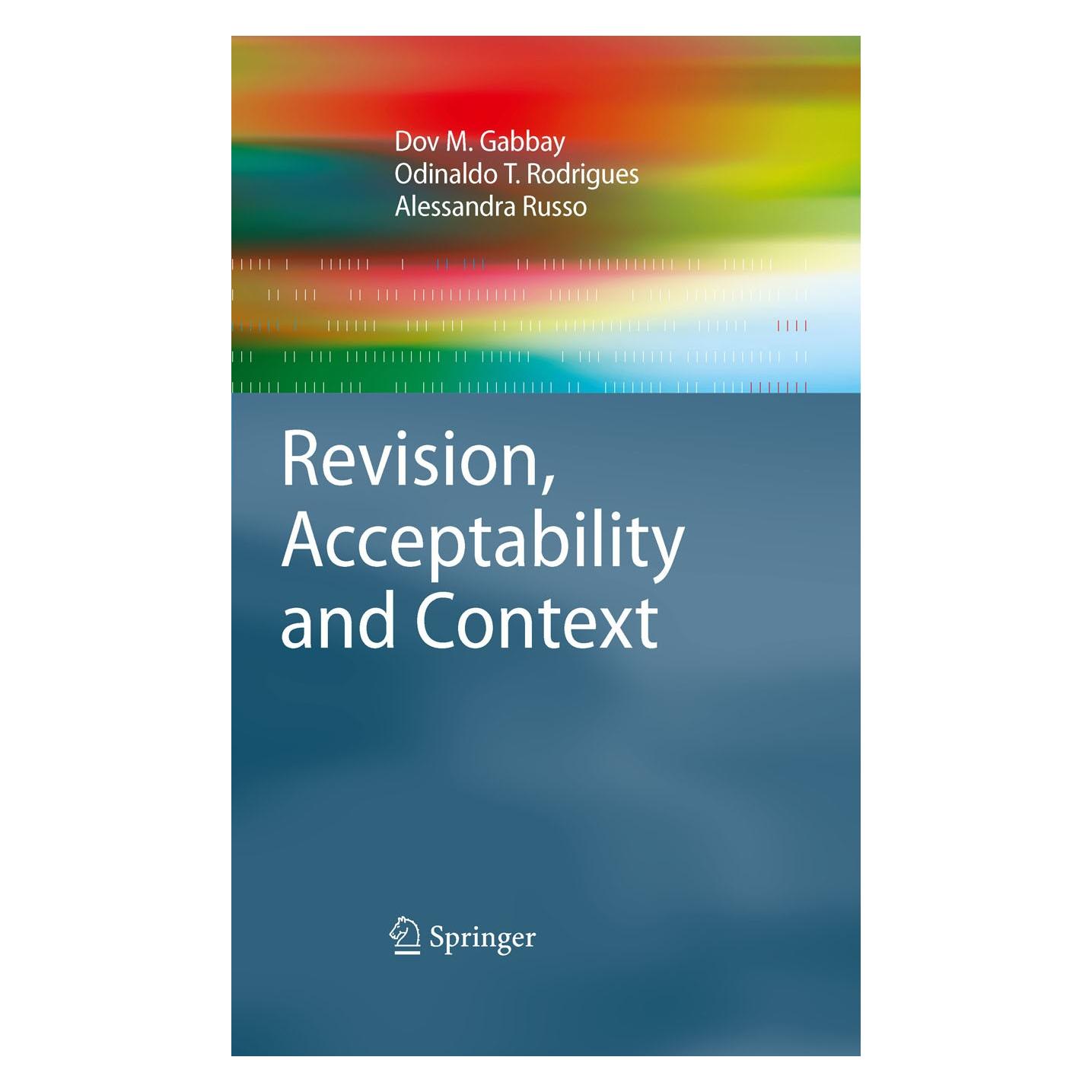 Springer Gabbay,D.:Revision,Acceptability a.Cont (Englisch, Hardcover, Alessandra Russo, Dov M. Gabbay, Odinaldo T. Rodrigues) (9783642141584)