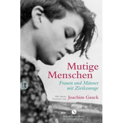 Mutige Menschen, Taschenbuch von , Insel Verlag, 978-3-458-35973-9