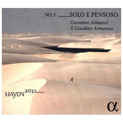 Haydn 2032 Vol.3-Solo e Pensoso - Joseph Haydn, CD, 3760014196720