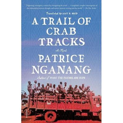 Trail of Crab Tracks, Taschenbuch von Patrice Nganang, HarperCollins, 978-1-250-87278-4