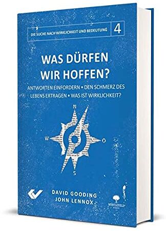 John Lennox - Was dürfen wir hoffen?: Antworten einfordern – Den Schmerz des Lebens ertragen – Was ist Wirklichkeit? (Die Suche nach Wirklichkeit und Bedeutung) - Preis vom 30.09.2026 09:01:18 h